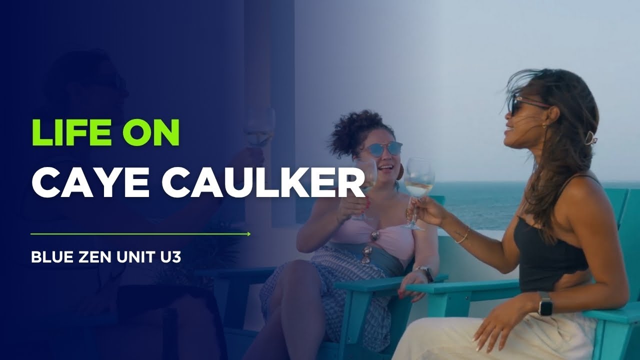 Living the Island Dream at Blu Zen – Caye Caulker, Belize