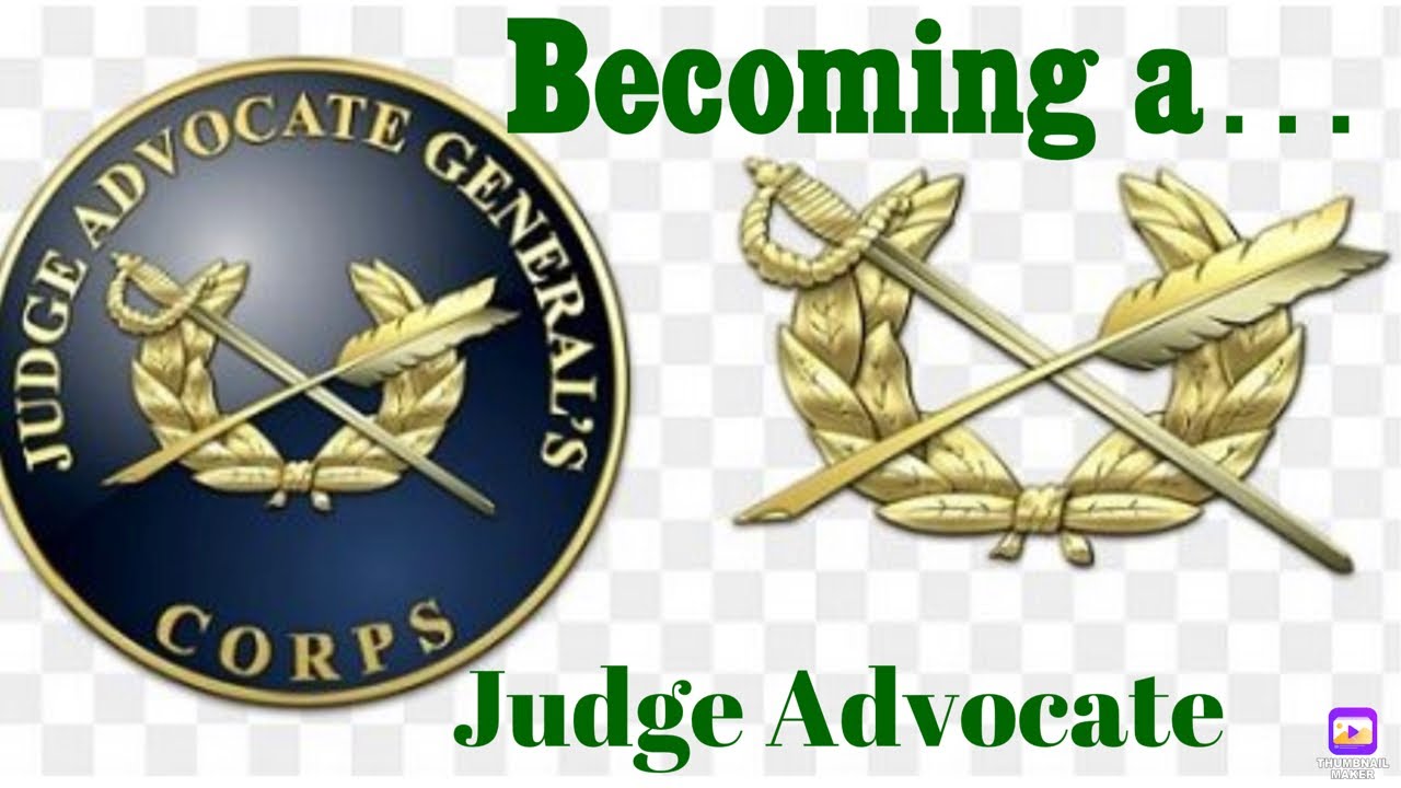 How to Join the JAG Corps | Becoming a Judge Advocate