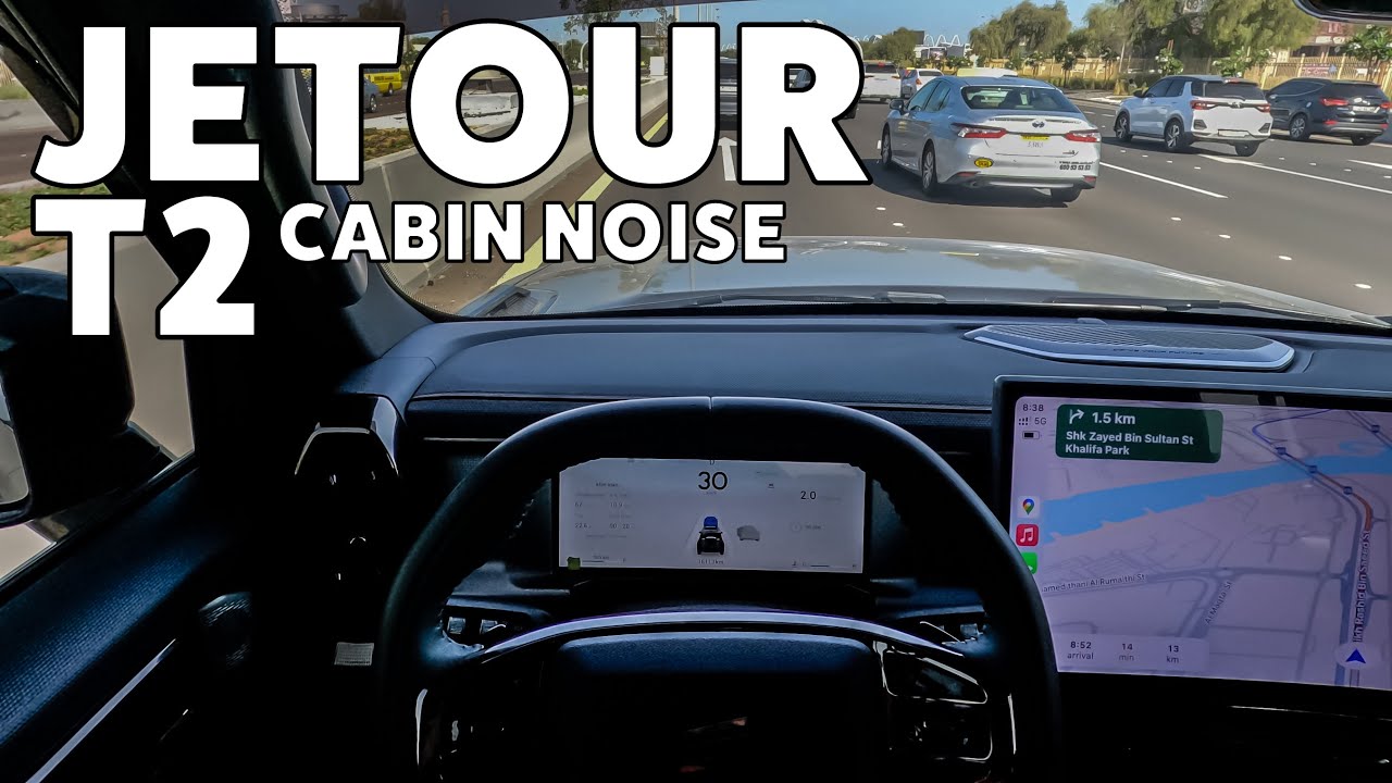 JETOUR T2 CABIN NOISE REAL TIME EXPEREINCE /Jetour t2 2025 /جيتور t2 2025 / #jetourt2  #جيتورt2