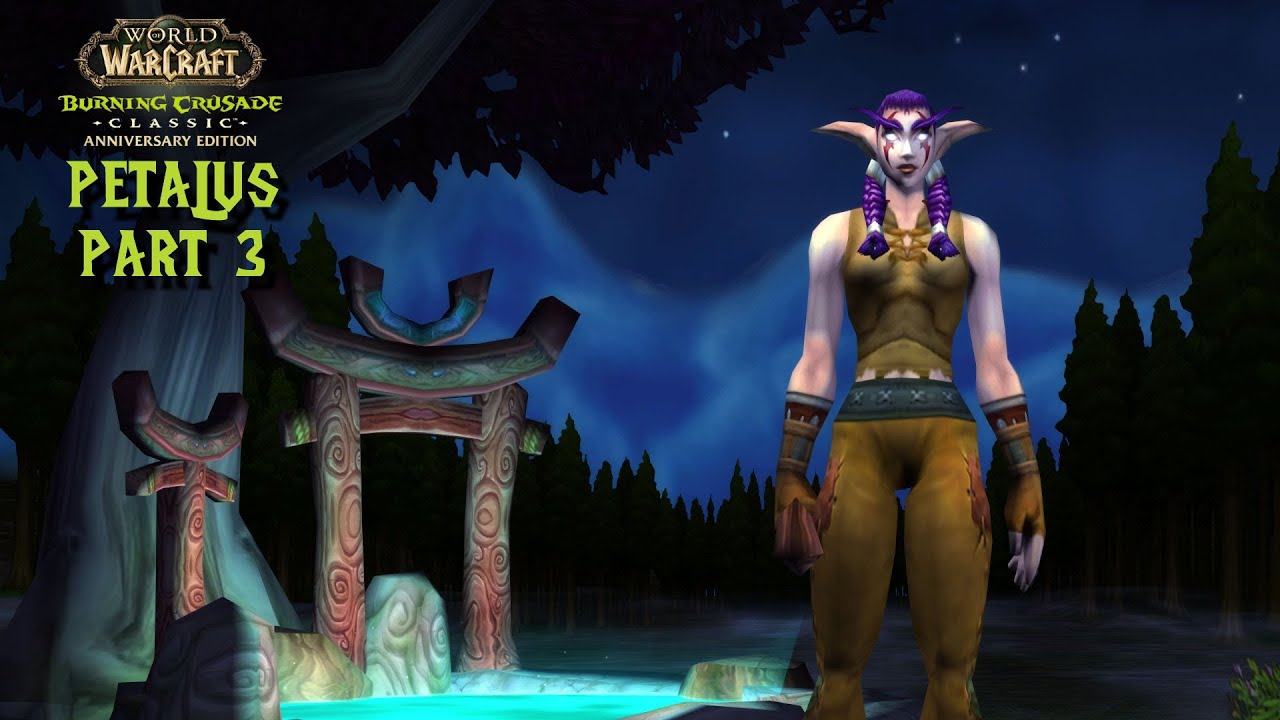 World Of Warcraft Classic Anniversary Edition - 3 - Petalus