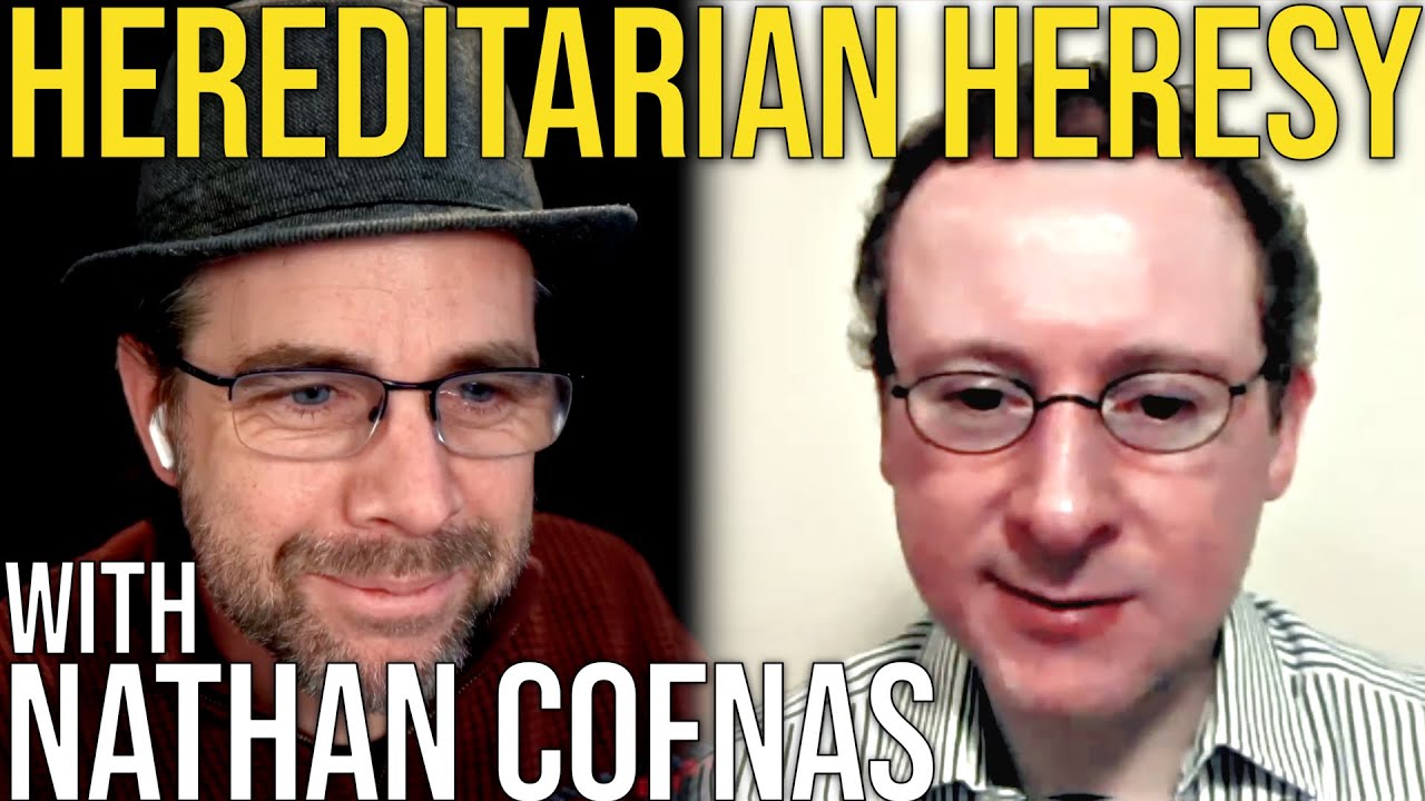 The Hereditary Heresy | with Nathan Cofnas