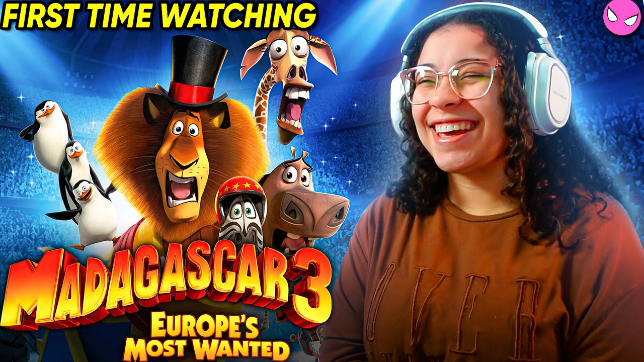 MADAGASCAR 3: EUROPE’S MOST WANTED (2012) | REACTION