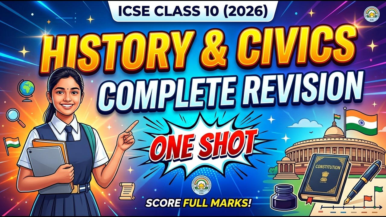 🔥 ICSE Class 10 History and Civics Full Revision 2026 | ICSE Class 10 History & Civics 2026: Finals