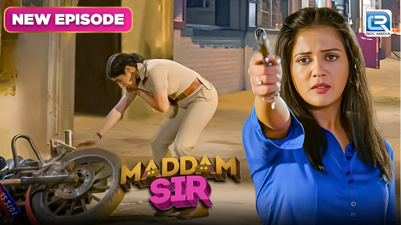 Maddam Sir ने करिश्मा शिंघ पर गोली क्यों चलायी ? | Maddam Sir | Full Episode 555