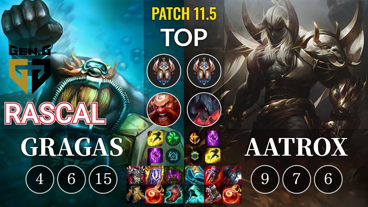 GEN Rascal Gragas vs Aatrox Top - KR Patch 11.5