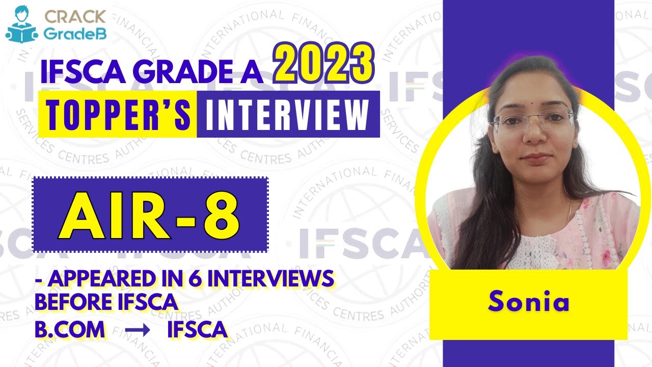 AIR-8: Ms. Sonia: IFSCA Grade A 2023: Success Story