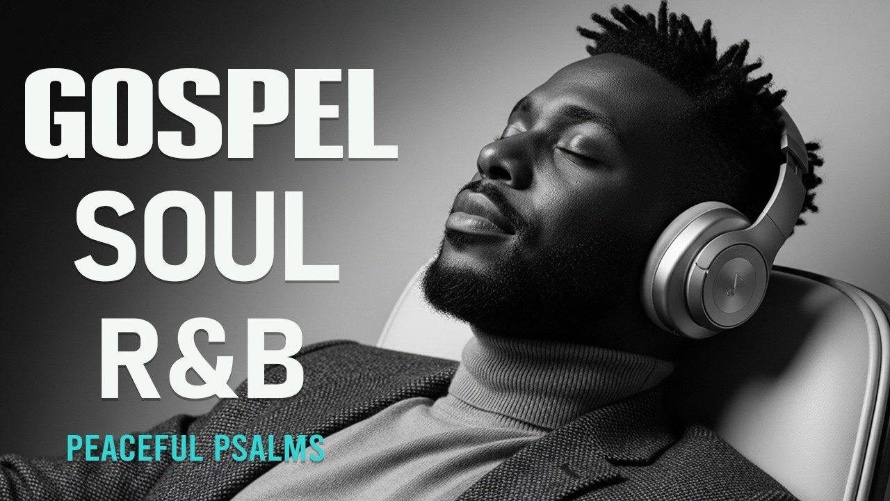 Soulful R&B Psalms 🎧 Lo-Fi Christian Worship & Music