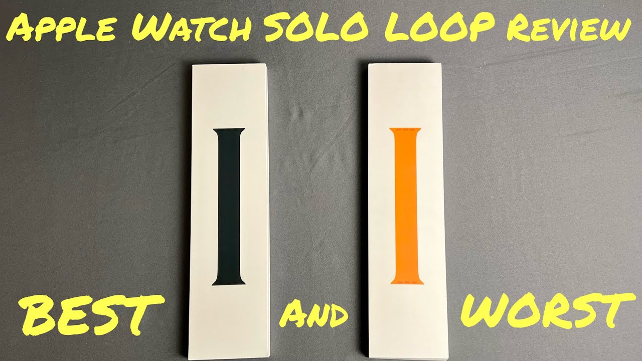 The BEST and WORST Apple Watch Band | Solo Loop 2022 | Non Influencer Review