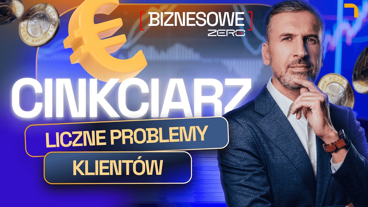 CINKCIARZ - OPÓŹNIENIA PŁATNOŚCI, RAŻĄCE NIEPRAWIDŁOWOŚCI, ZABLOKOWANE RACHUNKI | BIZNESOWE ZERO #30