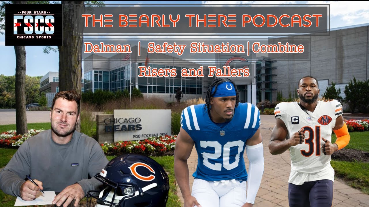 The Bearly There Podcast | Drew Dalman | Safety situation | Combine Risers and Fallers