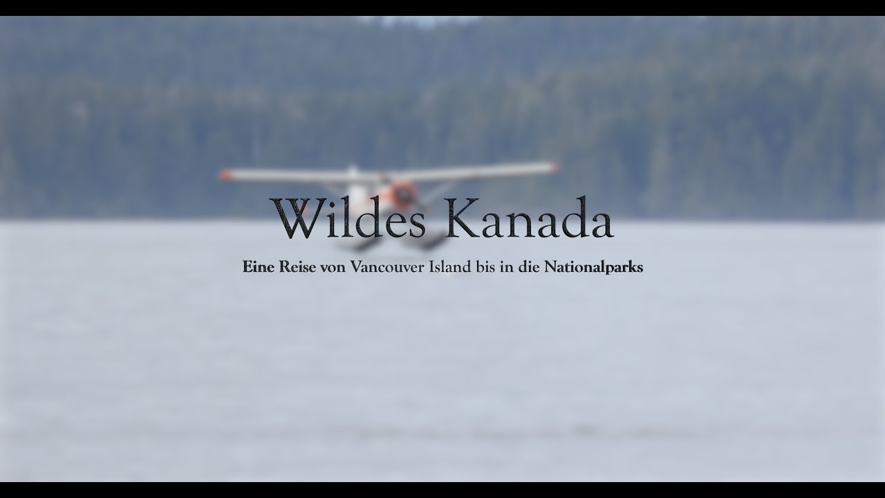 Wildes Kanada 4K – Showreel 2025 –