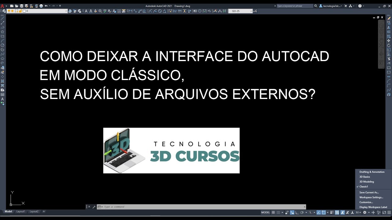 Como deixar o AutoCAD em modo clássico, sem auxílio de arquivos externos?