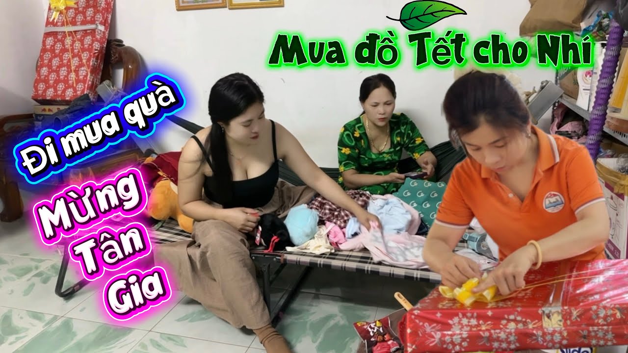 Đi mua quà Mừng Tân Gia và cái kết bất ngờ 
