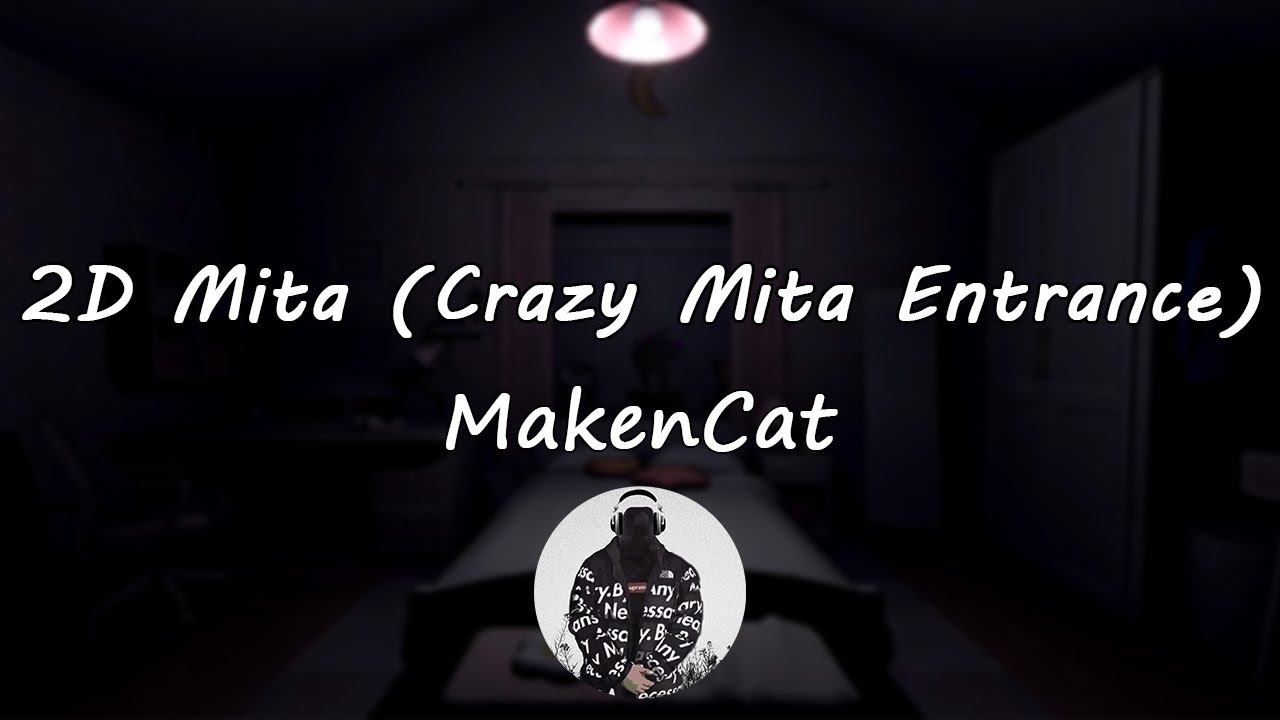 2D Mita (Crazy Mita Entrance) | MiSide