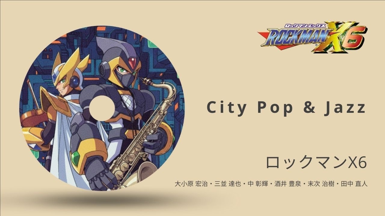 🎷 Megaman X6 City Pop & Jazz OST Remixes (ロックマンX6) [AI] Full Album