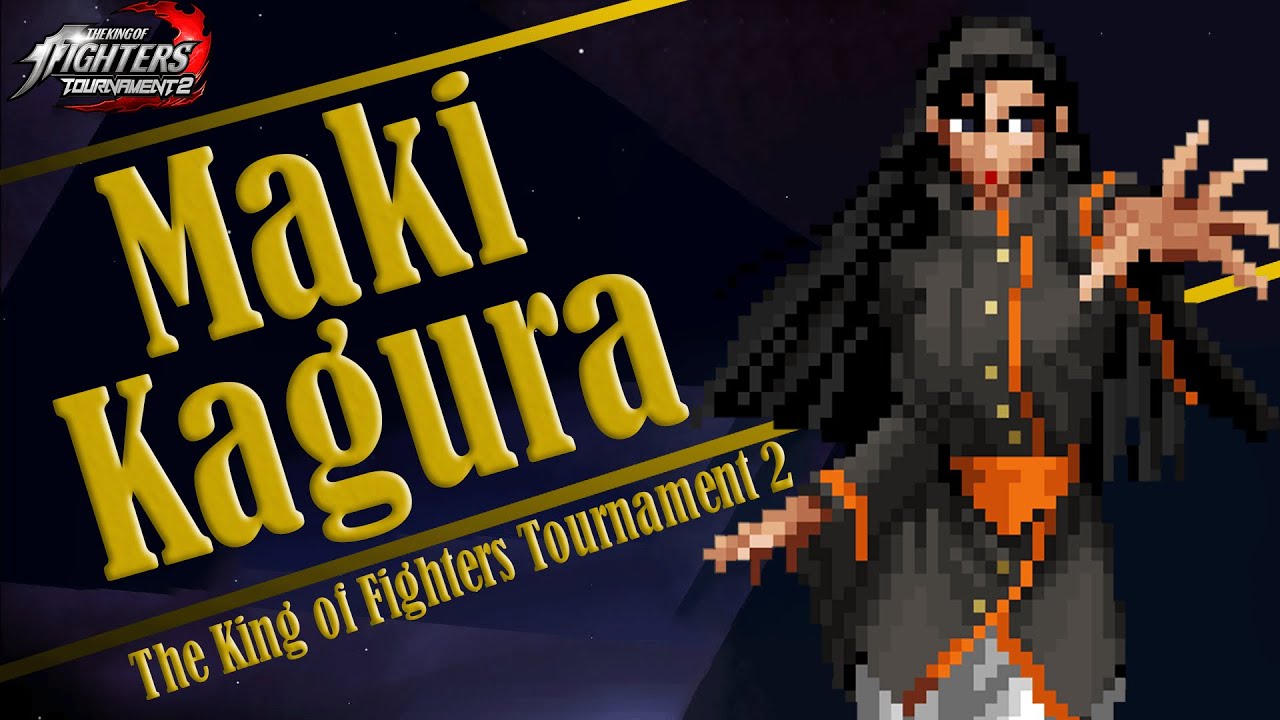 [KOFT2] Maki Kagura || 1080P 60 FPS