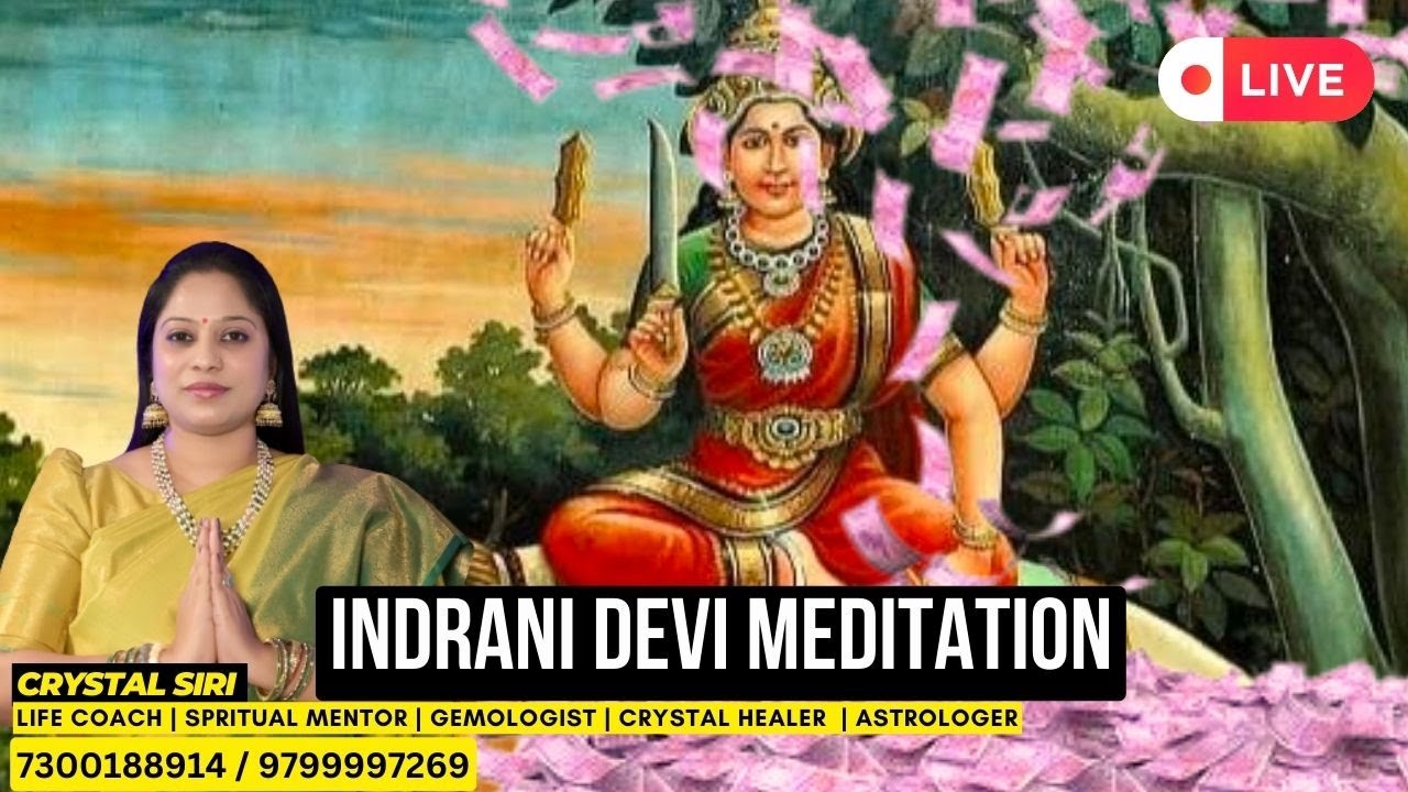 Indrani Devi Meditation | Special Meditation to Get Rid of All Financial Issues