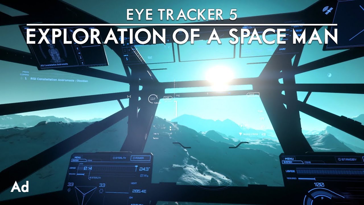 A New Way To Explore &ndash; Star Citizen And Tobii Eye Tracker 5