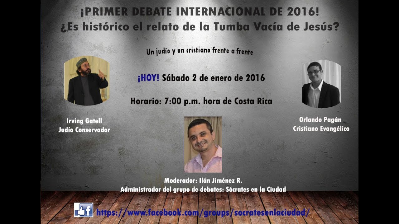 Debate Internacional 2016: ¿Es histórico el relato de la Tumba Vacía de Jesús?