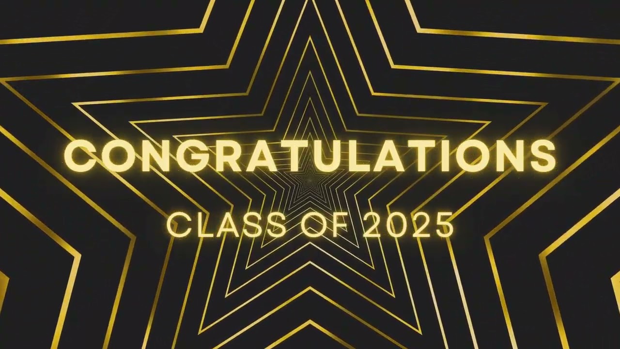 Congratulations Class of 2025 | 3hr loop | Graduation Screen Saver