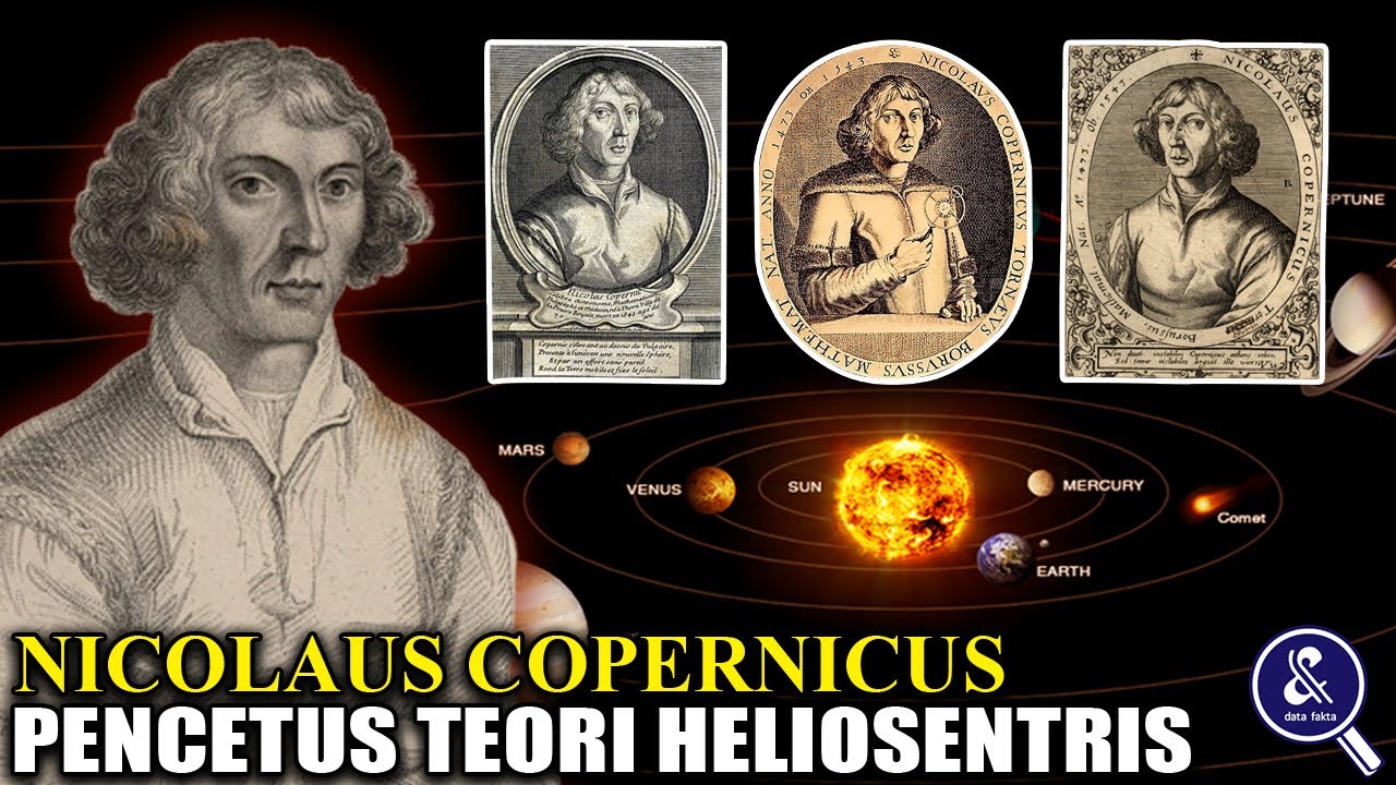 TERINSPIRASI ILMUWAN ARAB! Ini Biografi dan Fakta Menarik Nicolaus Copernicus Bapak Astronomi Modern