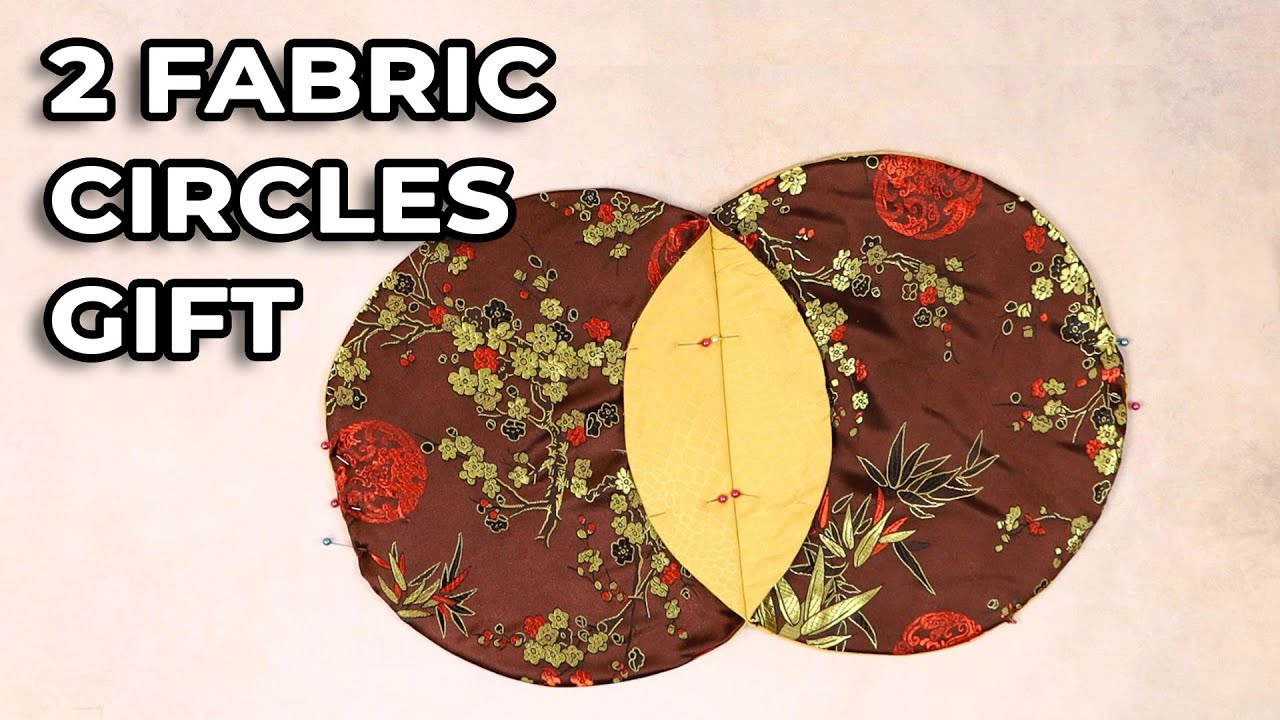 2 Fabric Circles Gift (Stunning Bag Idea You Can Sew)