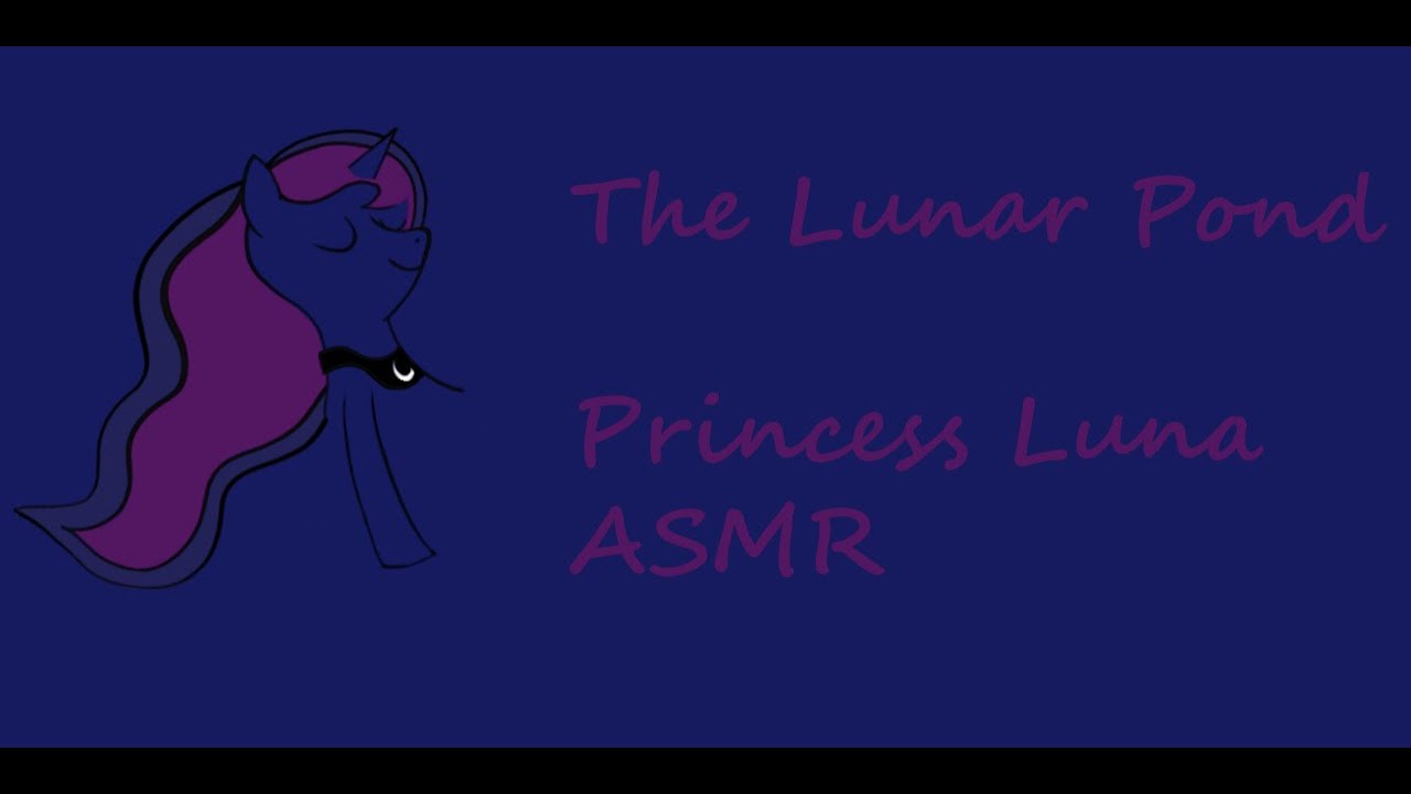 Lunar Pond || MLP ASMR Scenario