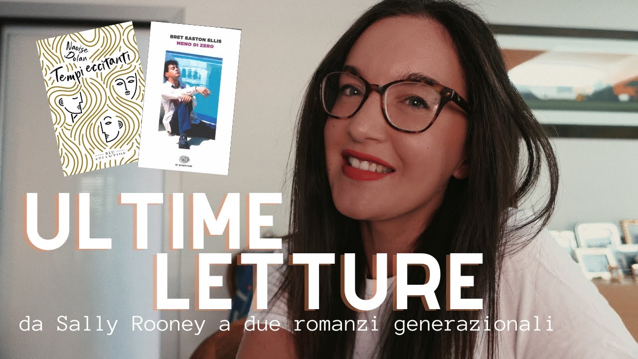 Ultime letture: di romanzi generazionali, Tempi eccitanti e Meno di zero | storiedisera