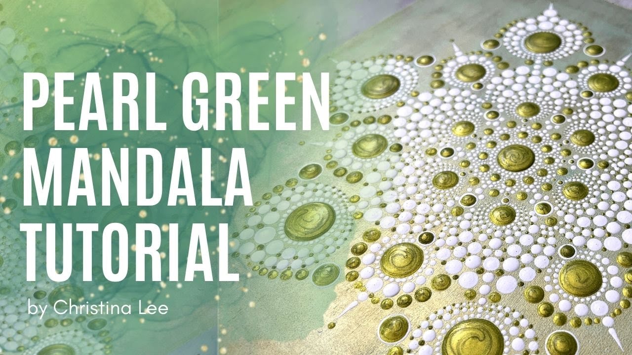 Pearl Green Mandala Tutorial 12