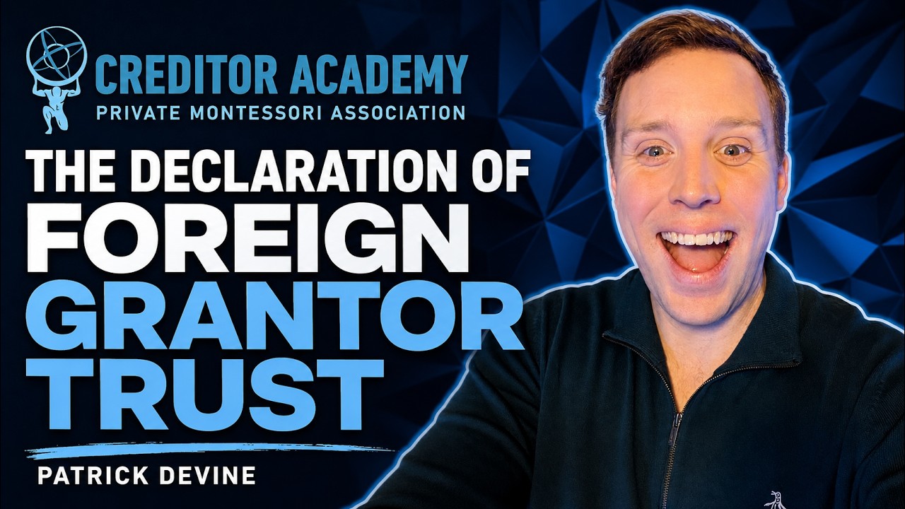 Declaration of Foreign Grantor Trust | Trust Structures Explained | Creditor Academy
