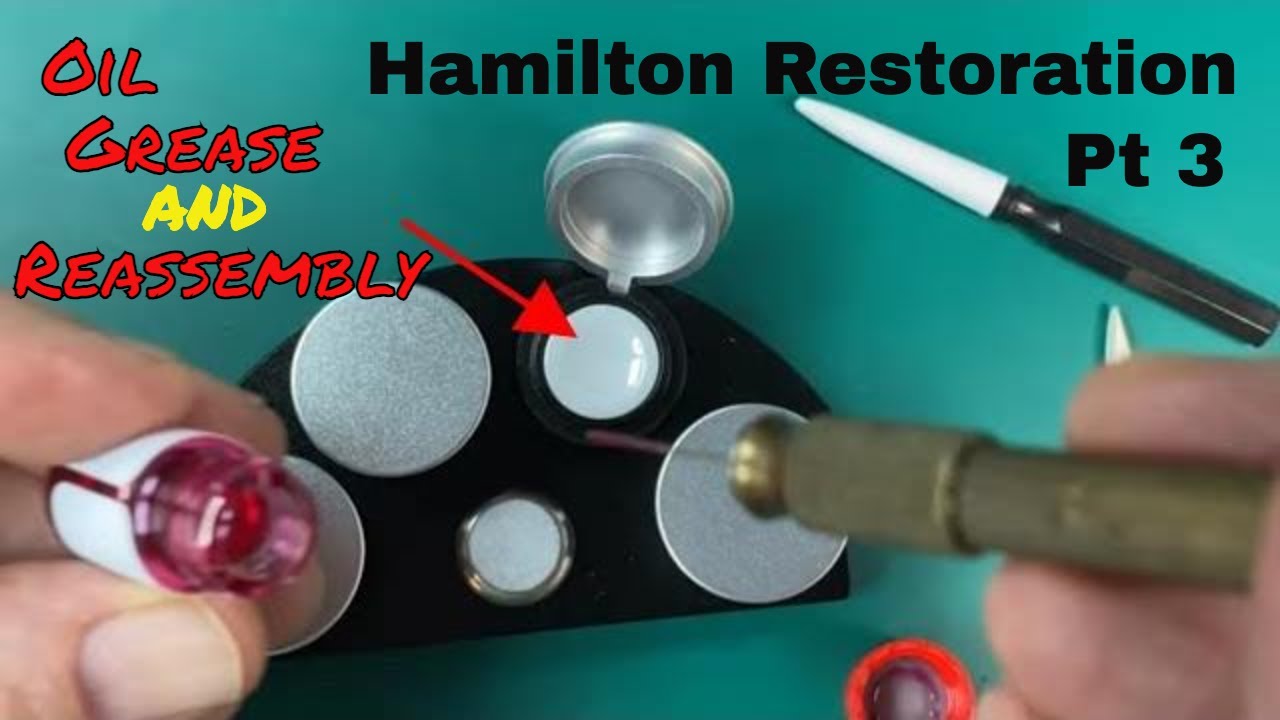 How To Oil And Grease Your Pocket Watch Parts While Reassembling (hamilton Part 3)!