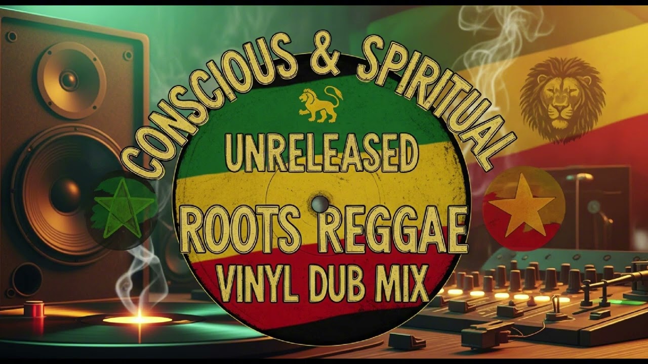 Conscious & Spiritual Unreleased Roots Reggae Vinyl Dub | Deep Roots, Livity & Meditation