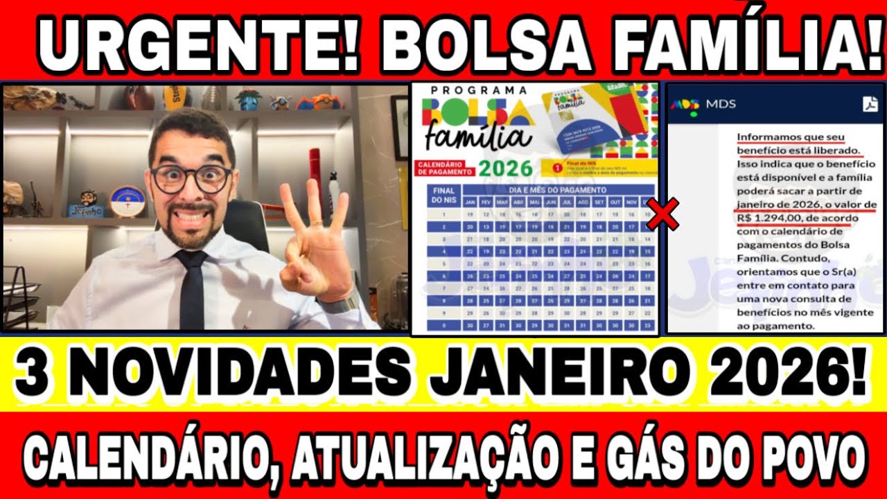 3 NOVIDADES PARA O BOLSA FAM&Iacute;LIA DE JANEIRO 2026: CALEND&Aacute;RIO OFICIAL, G&Aacute;S DO POVO E ATUALIZA&Ccedil;&Atilde;O! 