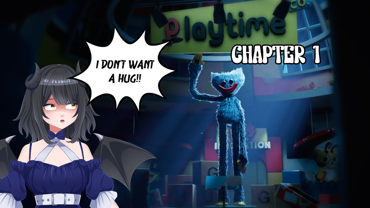 [VOD] Huggy Gave Me Too Many Hugs.. - Poppy Playtime Chapter 1