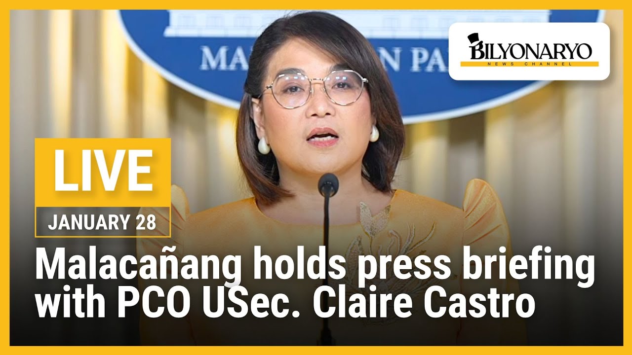 LIVE: Malacañang holds press briefing with PCO USec. Claire Castro | January 28, 2026