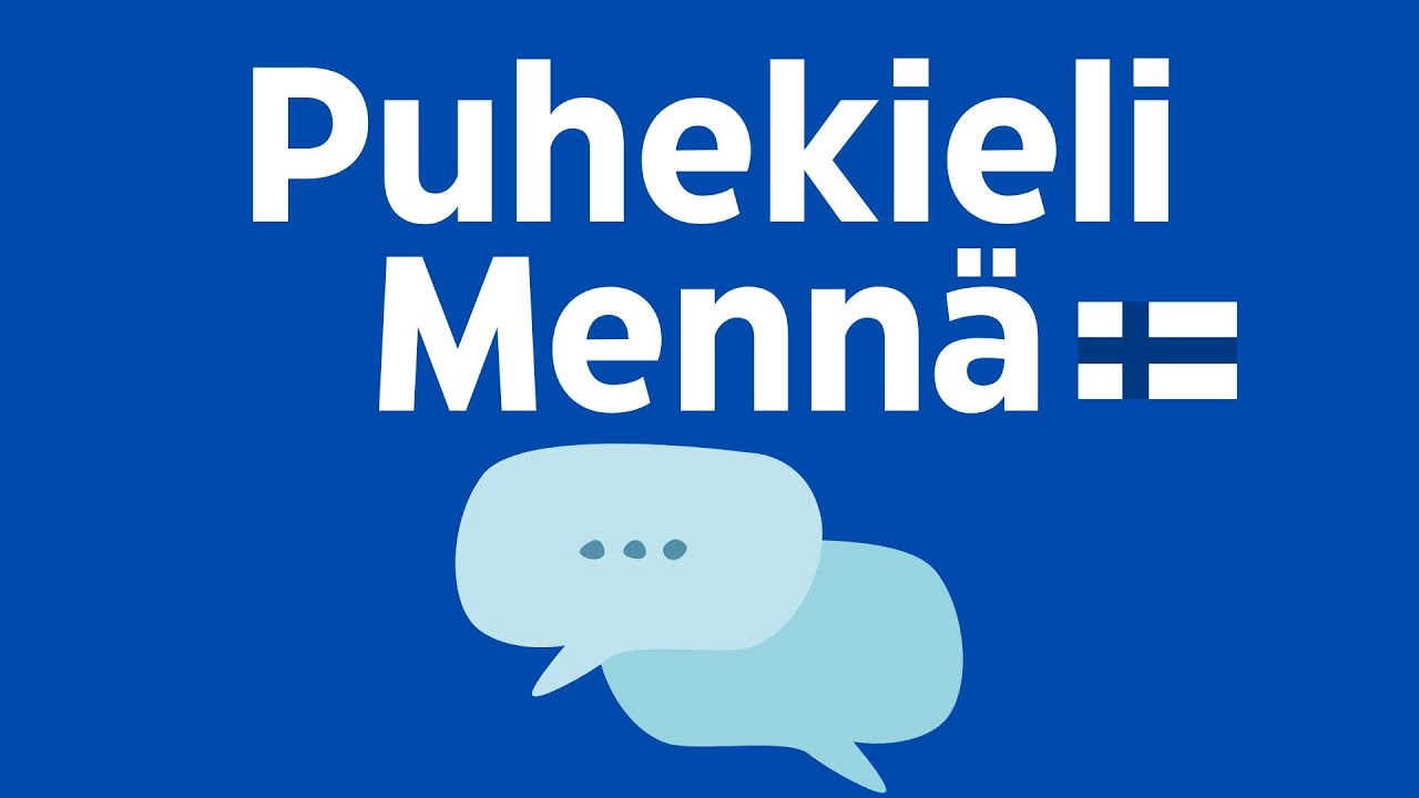 Puhekieli: Mennä