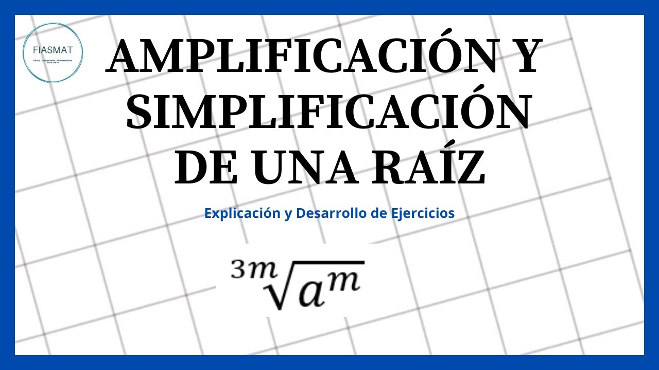 Amplificación y Simplificación de una Raíz - Ejercicios resueltos