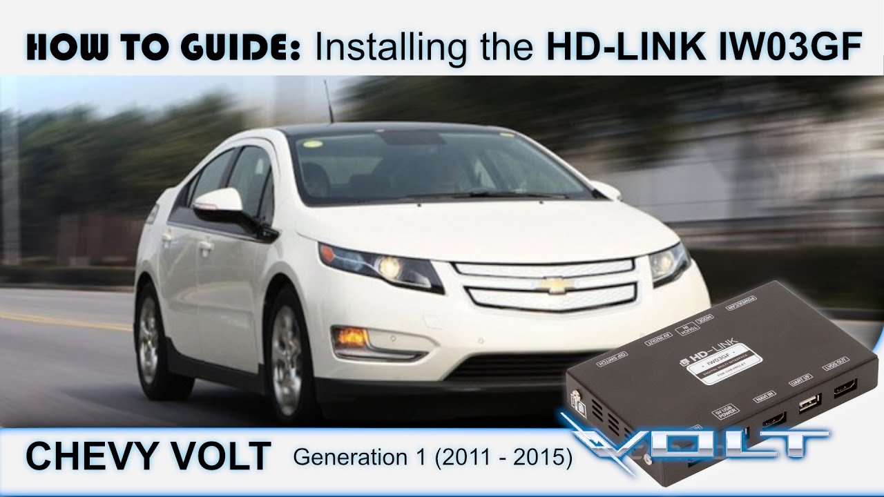 How to install an HD-Link IW03GF in the Chevy Volt (2011-2015)