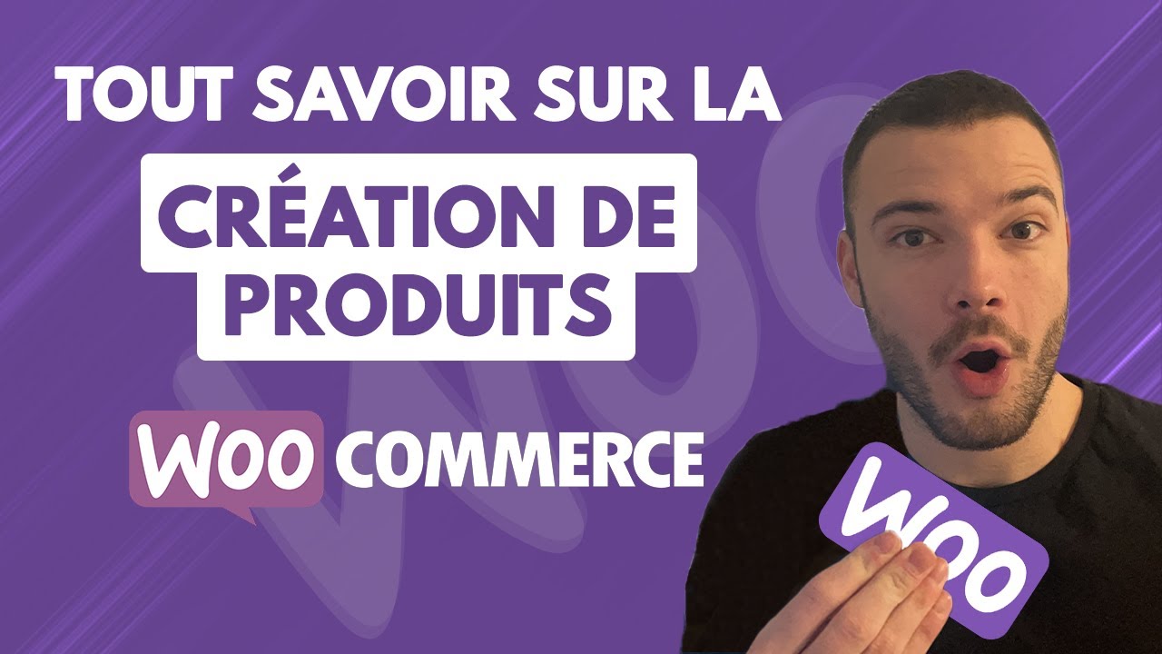 Woocommerce : Comment ajouter un produit ? Trucs & Astuces pour cr&eacute;er des produits rapidement