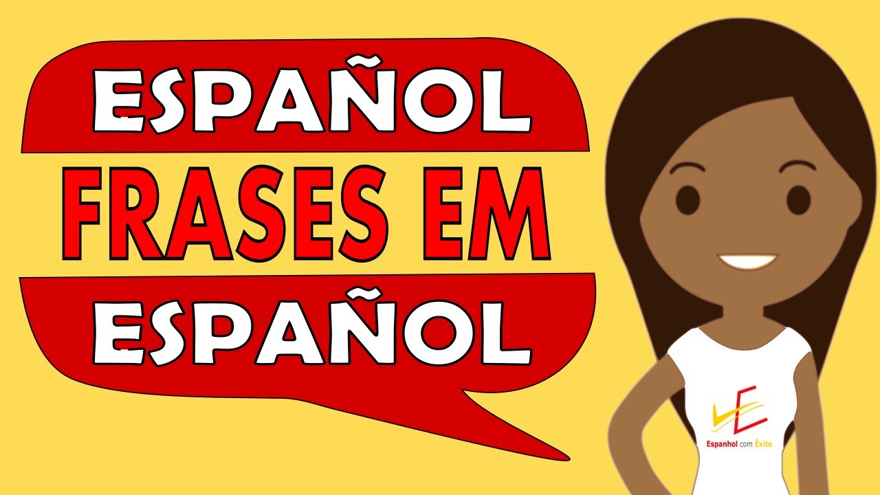 Frases em espanhol para iniciantes [aprender espanhol rápido]