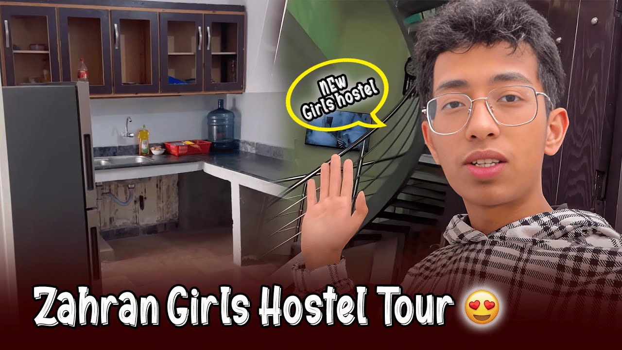 Hamara new hostel tour || Zahran girls hostel😀