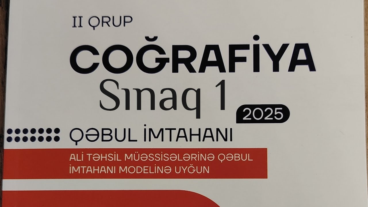 Coğrafiya Dim 2025 qəbul imtahanı. 20 variant sınaq imtahanı. Sınaq 1.