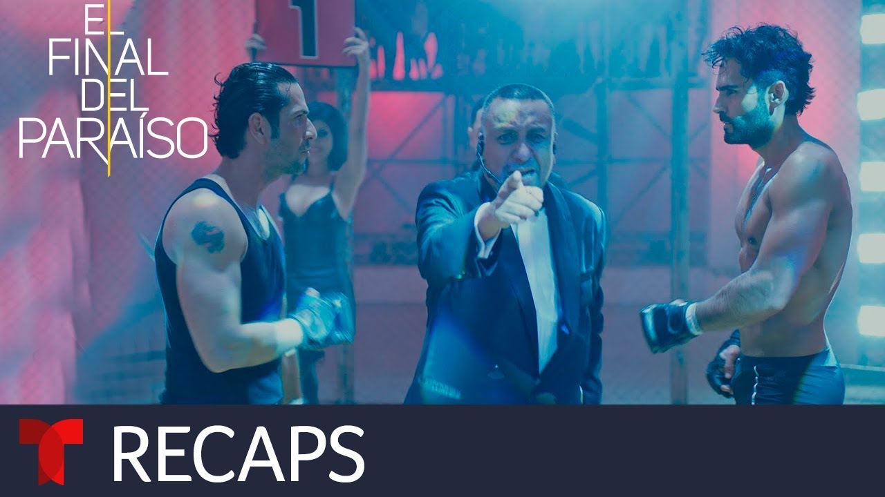 El Final del Para&iacute;so | Recap (12/06/2019) | Telemundo