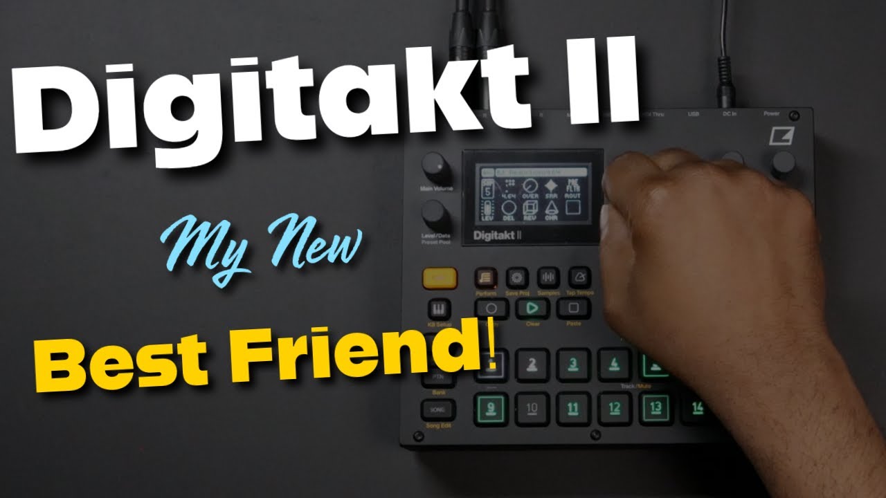 Elektron Digitakt II 👉 My New Best Friend 😎