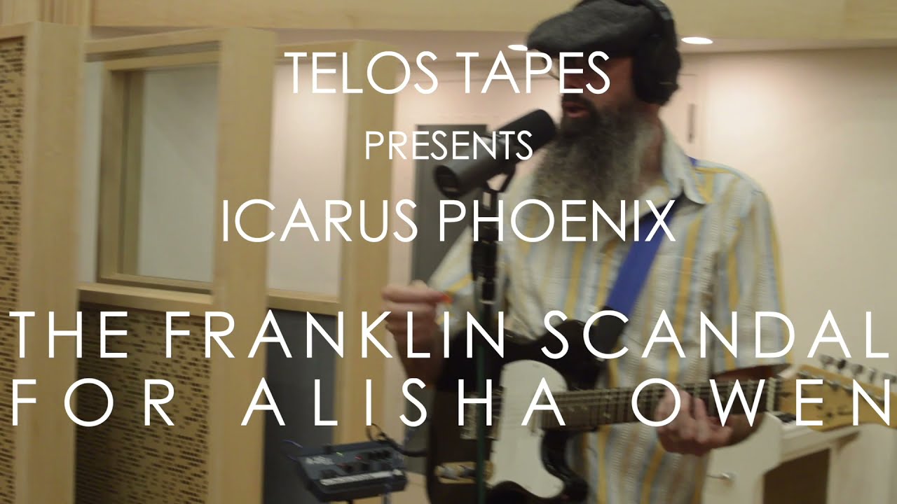 The Franklin Scandal, For Alisha Owen - Icarus Phoenix (June Audio Live Sessions - August 2020)