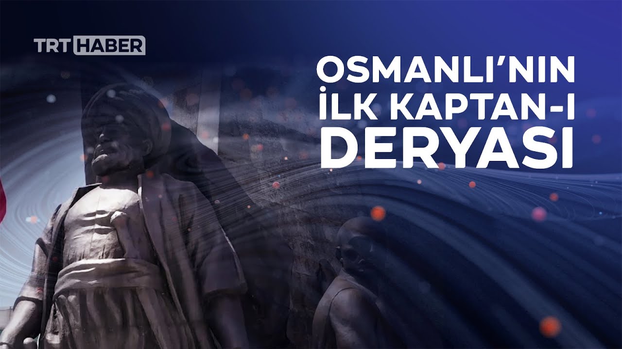 Denizcilerin piri: Barbaros Hayrettin Paşa