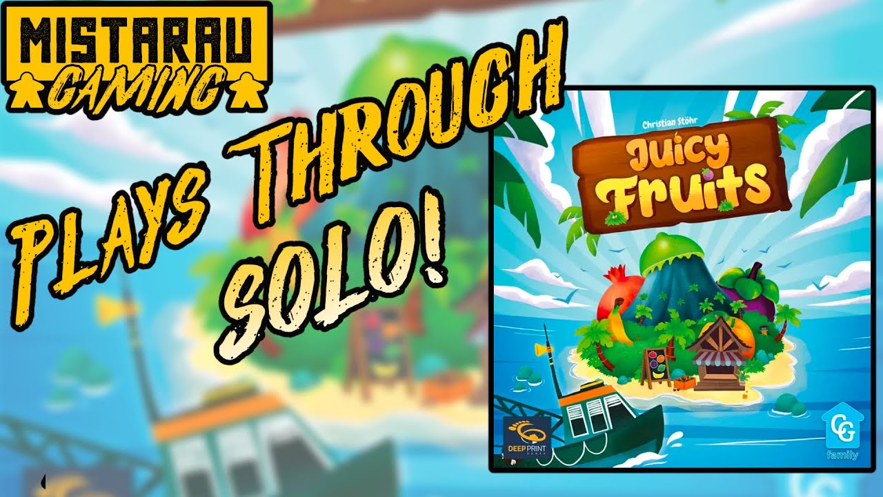 Solo Playthrough | How to Play Juicy Fruits | Mista Rau Gaming