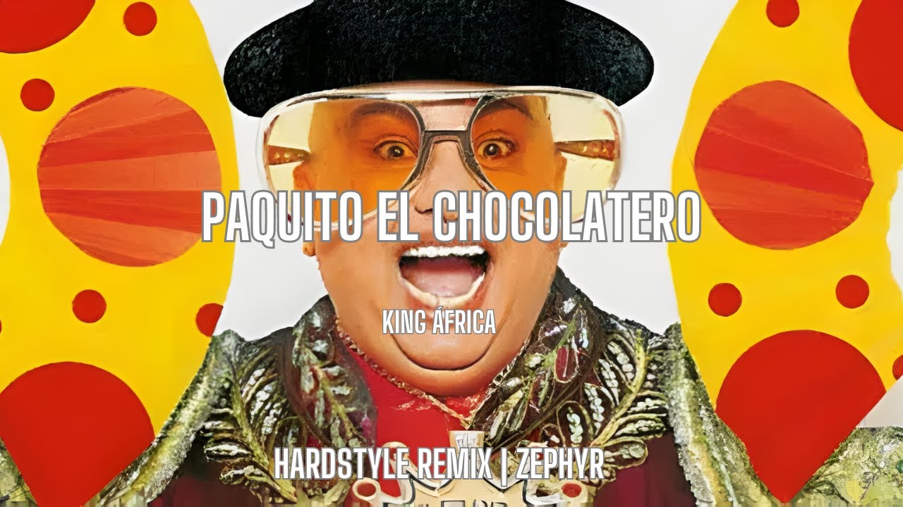 King África - Paquito el Chocolatero (Zephyr Hardstyle Remix)