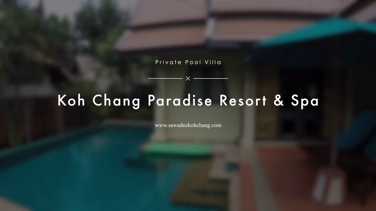 Private Pool Villa - Koh Chang - Thailand