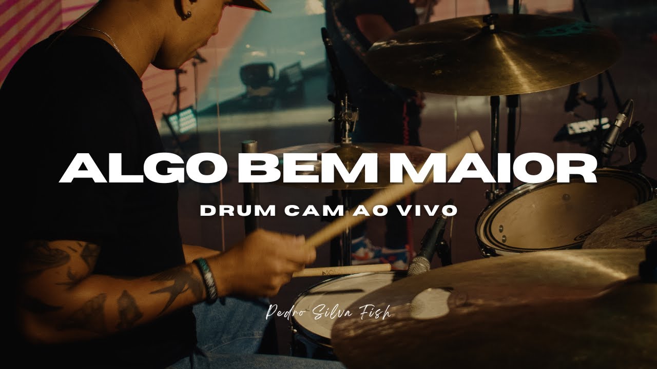 Algo Bem Maior (Made For More) - Projeto Vida Music | Drum Cam Ao Vivo
